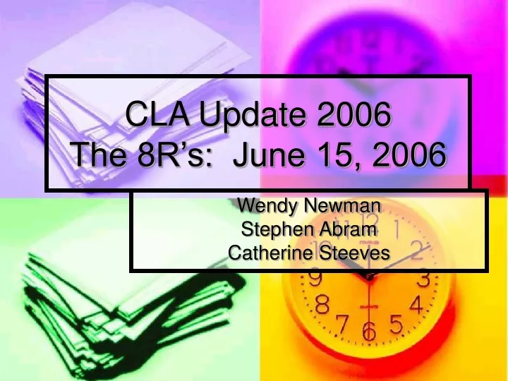 cla update 2006 the 8r s june 15 2006
