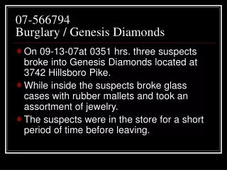 07-566794 Burglary / Genesis Diamonds