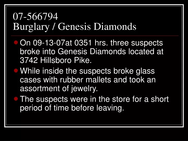 07 566794 burglary genesis diamonds