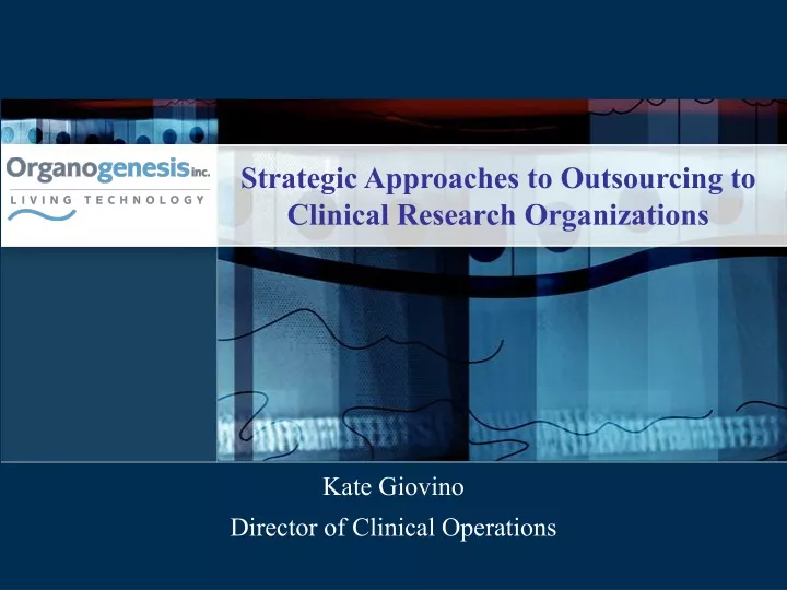 strategic approaches to outsourcing to clinical
