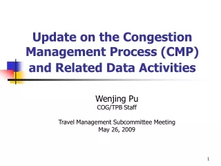 Update on the Congestion Management Process (CMP)  and Related Data Activities