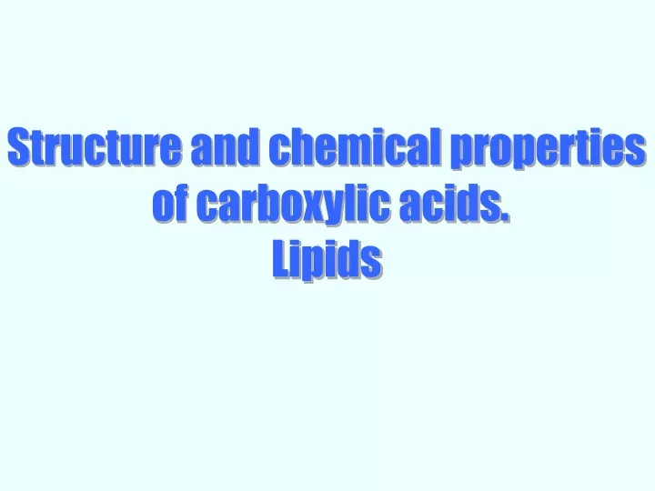 structure and chemical properties of carboxylic
