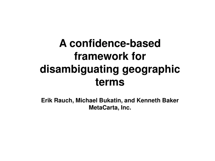 a confidence based framework for disambiguating