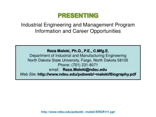 Reza Maleki, Ph.D., P.E., C.Mfg.E. Department of Industrial and Manufacturing Engineering
