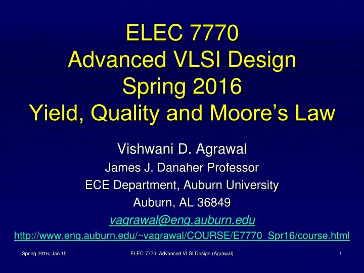 elec 7770 advanced vlsi design spring 2016 yield quality and moore s law