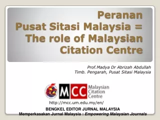 Peranan Pusat Sitasi  Malaysia = The role of Malaysian Citation Centre