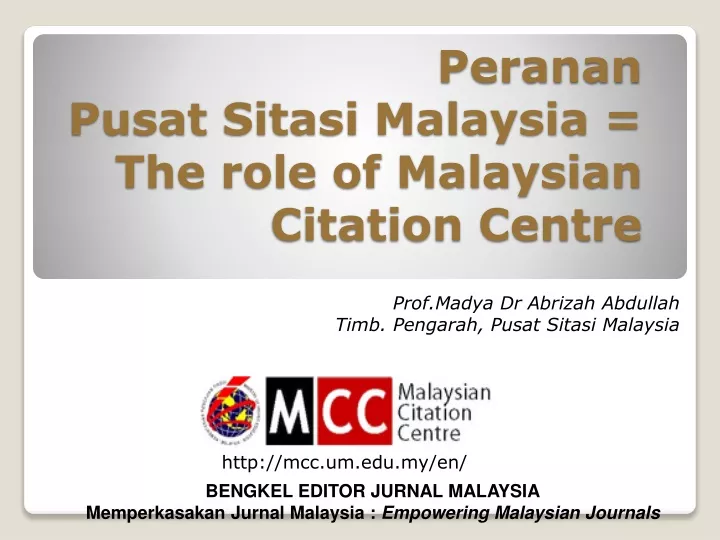 peranan pusat sitasi malaysia the role of malaysian citation centre