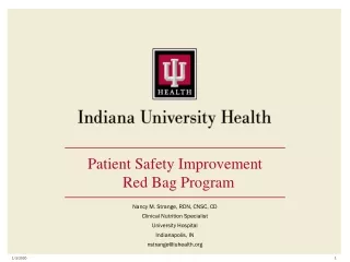 Patient Safety Improvement 	Red Bag Program