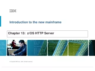 Chapter 13:  z/OS HTTP Server