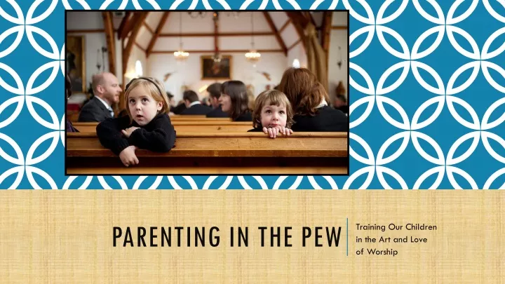 parenting in the pew