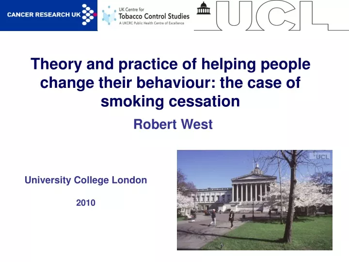 theory and practice of helping people change their behaviour the case of smoking cessation