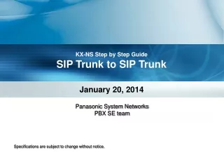 KX-NS Step by Step Guide SIP Trunk to SIP Trunk