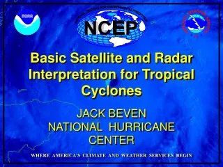 Basic Satellite and Radar Interpretation for Tropical Cyclones