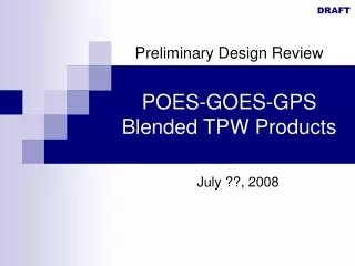 POES-GOES-GPS Blended TPW Products