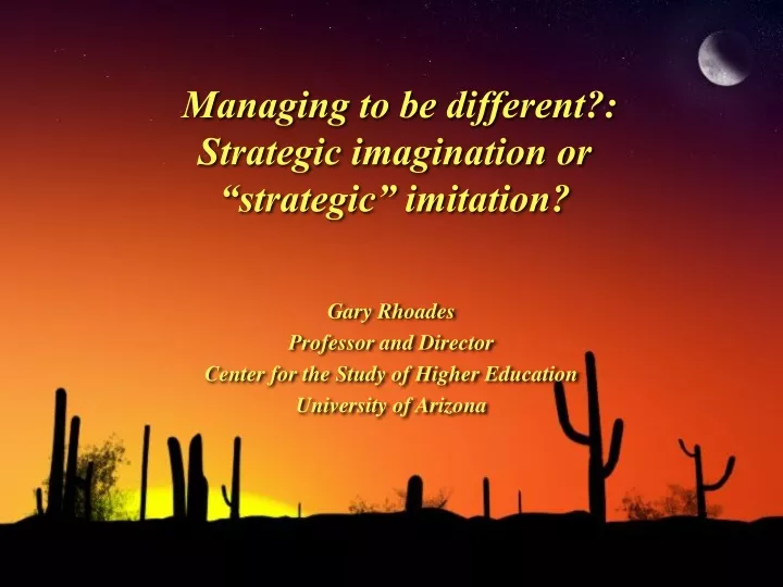 managing to be different strategic imagination or strategic imitation
