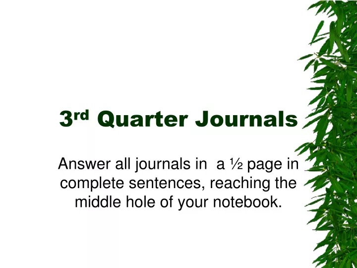 3 rd quarter journals