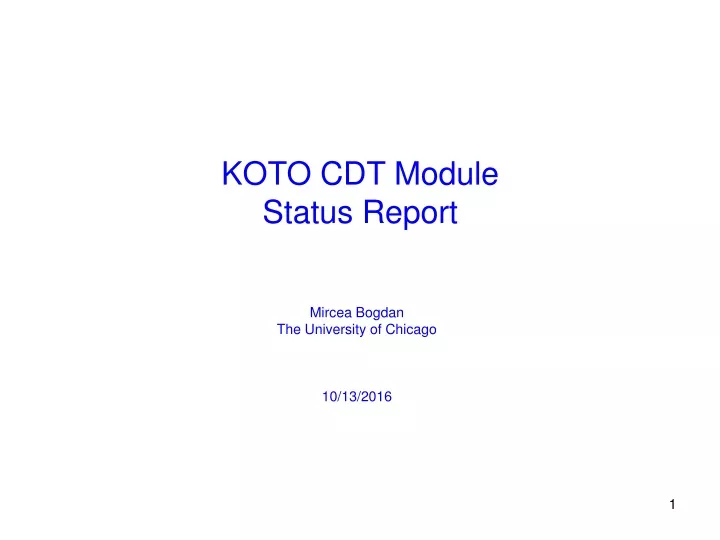 koto cdt module status report