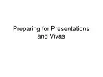 Preparing for Presentations and Vivas