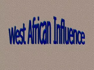 West African Influence