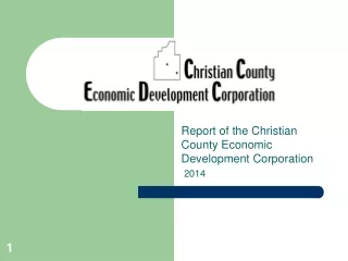 Report of the Christian County Economic Development Corporation  2014
