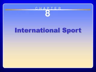 Chapter 8 International Sport