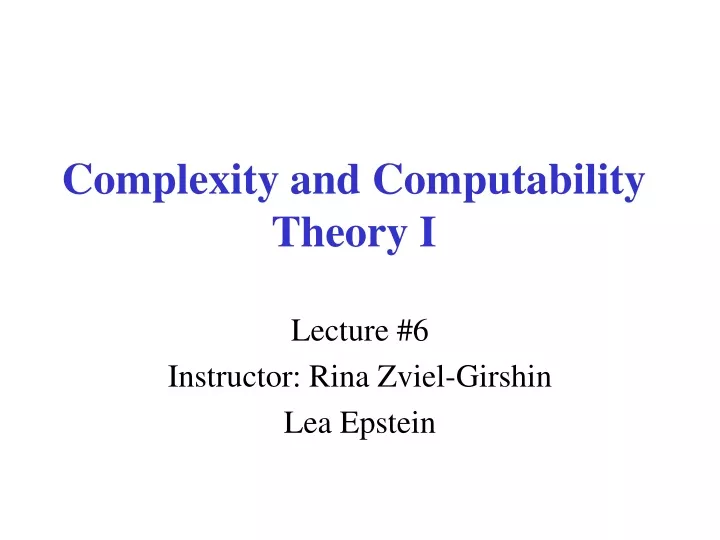 complexity and computability theory i