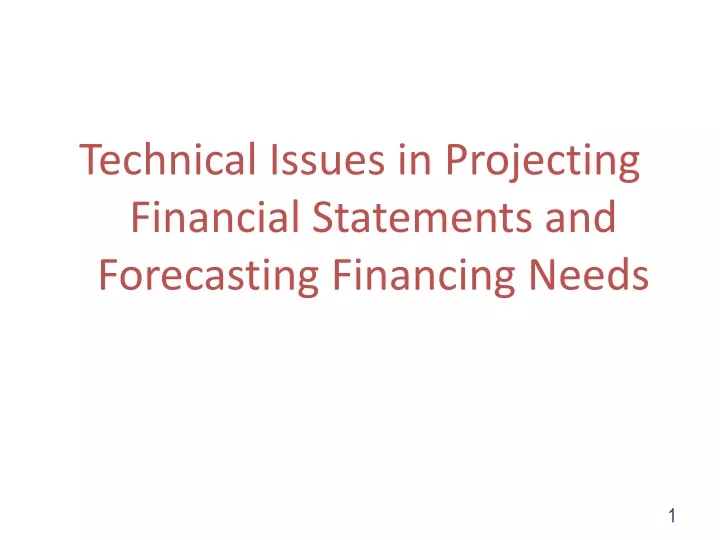 technical issues in projecting financial