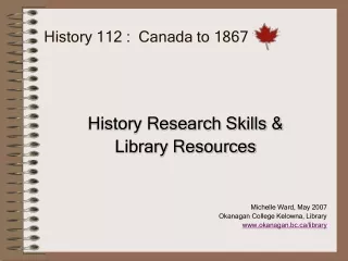 History 112 :  Canada to 1867