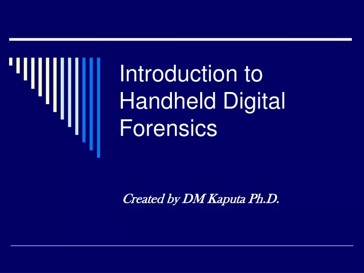 introduction to handheld digital forensics