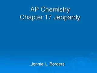 AP Chemistry Chapter 17 Jeopardy