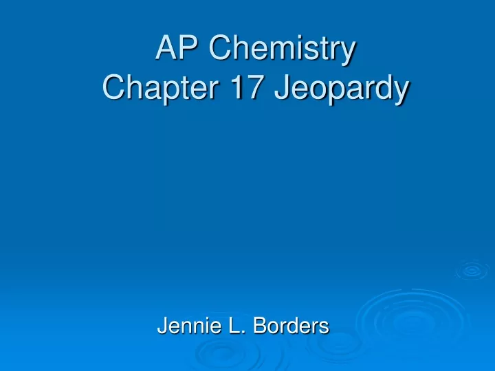 ap chemistry chapter 17 jeopardy
