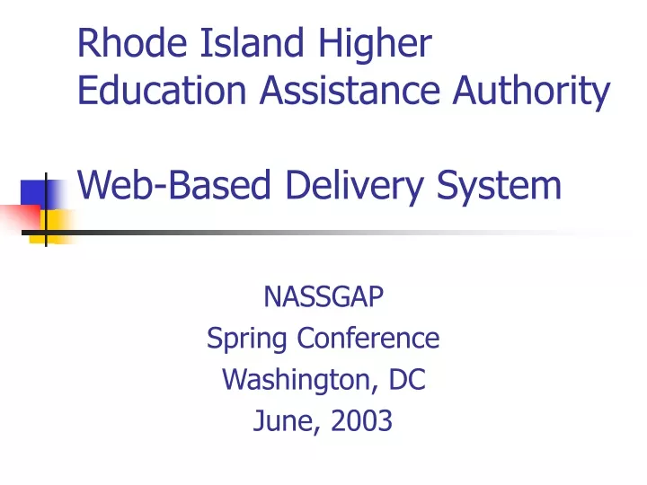 rhode island higher education assistance authority web based delivery system