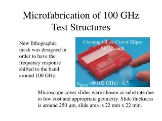 Microfabrication of 100 GHz Test Structures