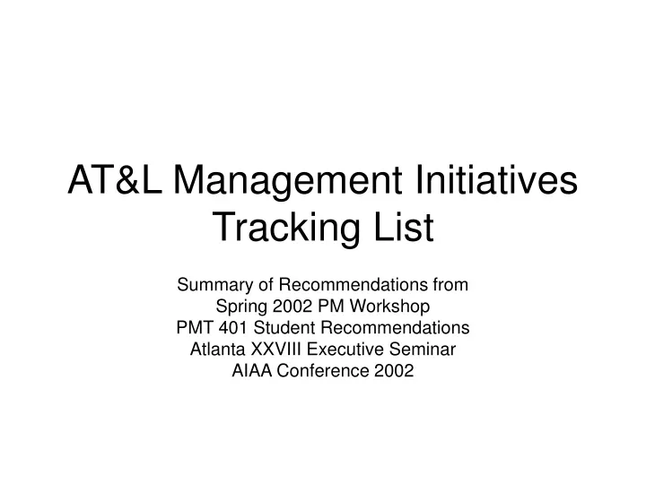 at l management initiatives tracking list