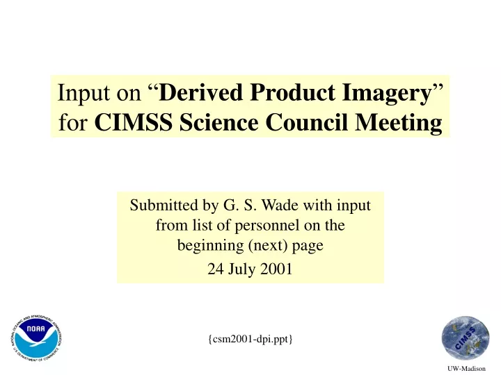 input on derived product imagery for cimss science council meeting