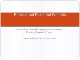 Biracial and Bicultural Patients
