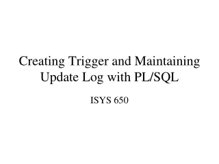 Creating Trigger and Maintaining Update Log with PL/SQL