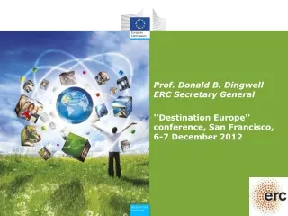 Prof.  Donald  B.  Dingwell ERC Secretary General