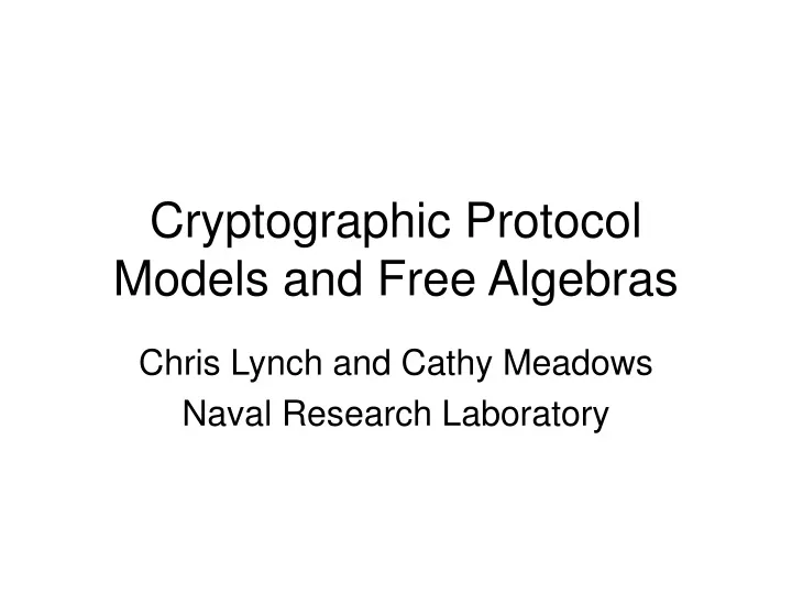 cryptographic protocol models and free algebras