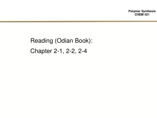 Reading (Odian Book): Chapter 2-1, 2-2, 2-4