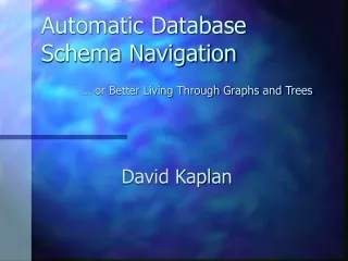 Automatic Database Schema Navigation