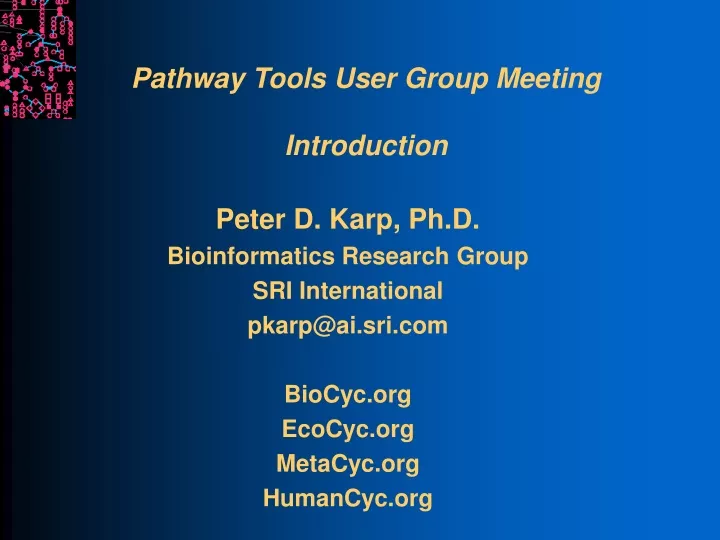pathway tools user group meeting introduction