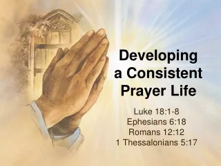 Developing a Consistent Prayer Life
