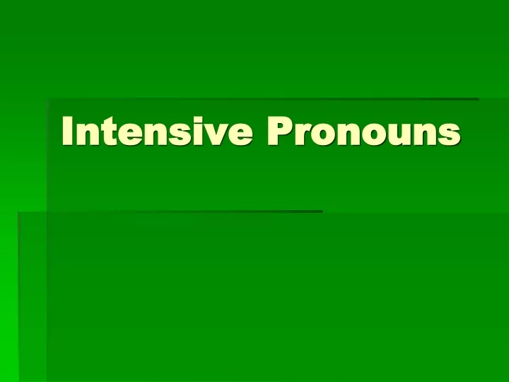 intensive pronouns