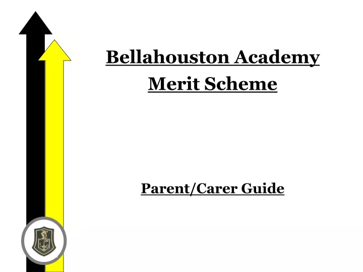 bellahouston academy merit scheme parent carer