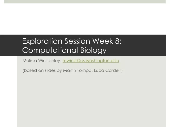 exploration session week 8 computational biology