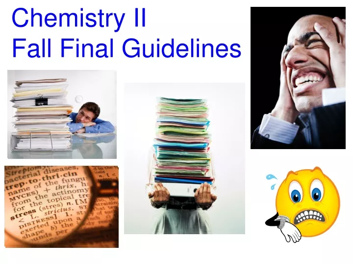 chemistry ii fall final guidelines