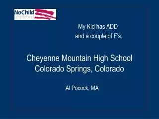Cheyenne Mountain High School Colorado Springs, Colorado