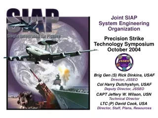 Joint SIAP  System Engineering Organization Precision Strike Technology Symposium October 2004