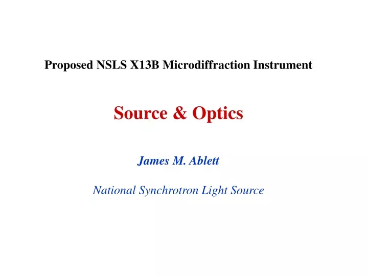 proposed nsls x13b microdiffraction instrument